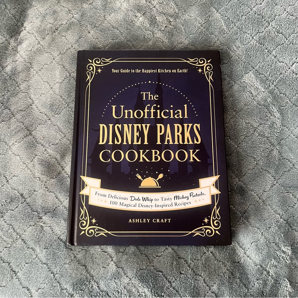 The Unofficial Disney Parks Cookbook Ashley Craft Hardcover 100‎ Recipes 2020